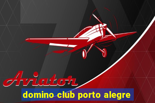 domino club porto alegre